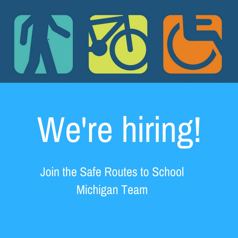 SRTS Logo at the time with "We're Hiring" in large text and "Join the Safe Routes to School Michigan Team" in small text