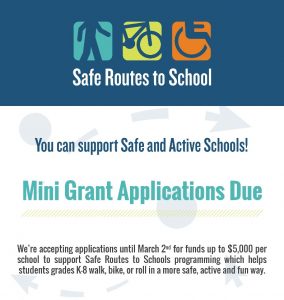 Safe routes to school logo written in white, mini grant application due written in green 