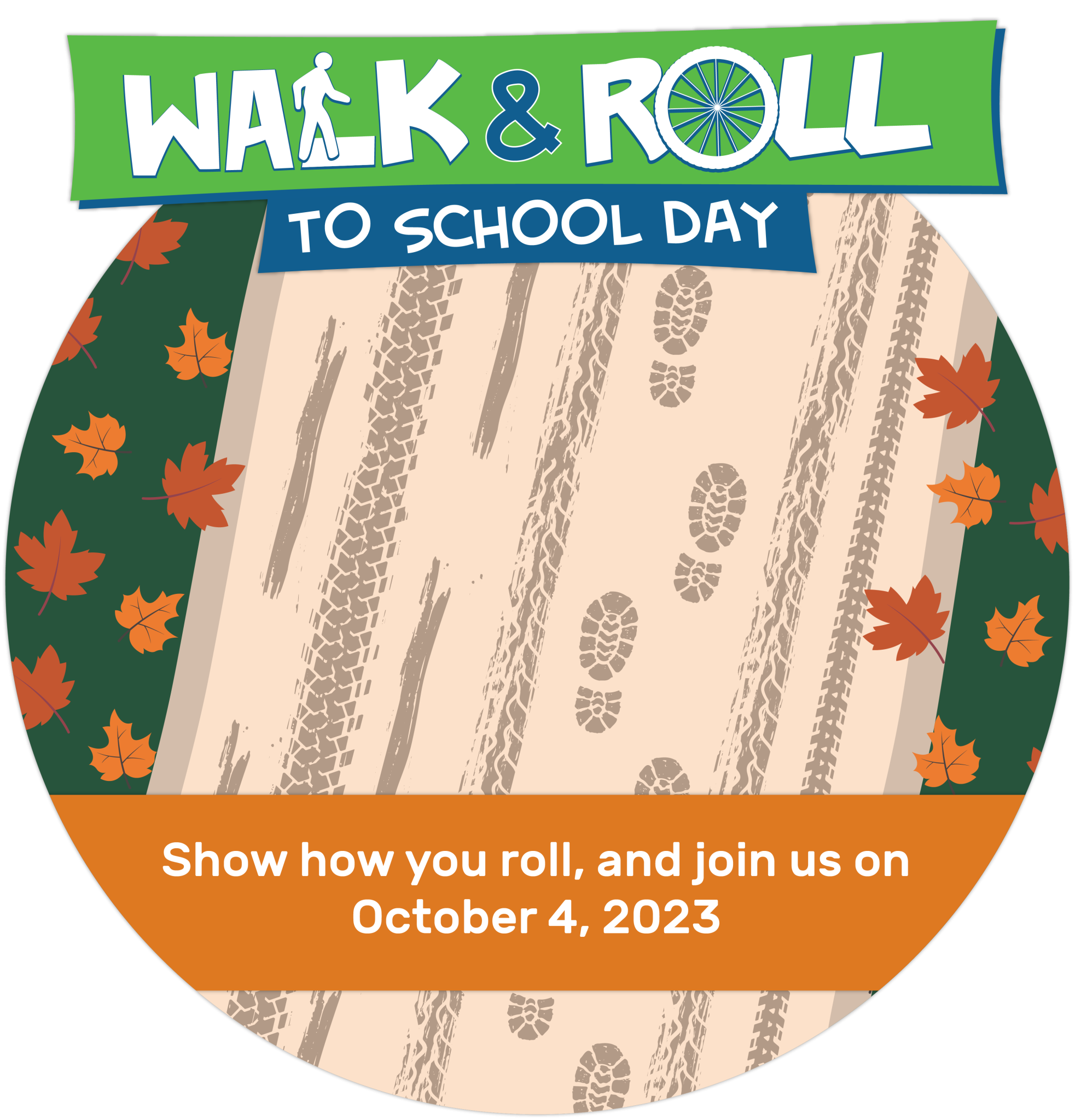 Walk & Roll to School Day Safe Routes to School